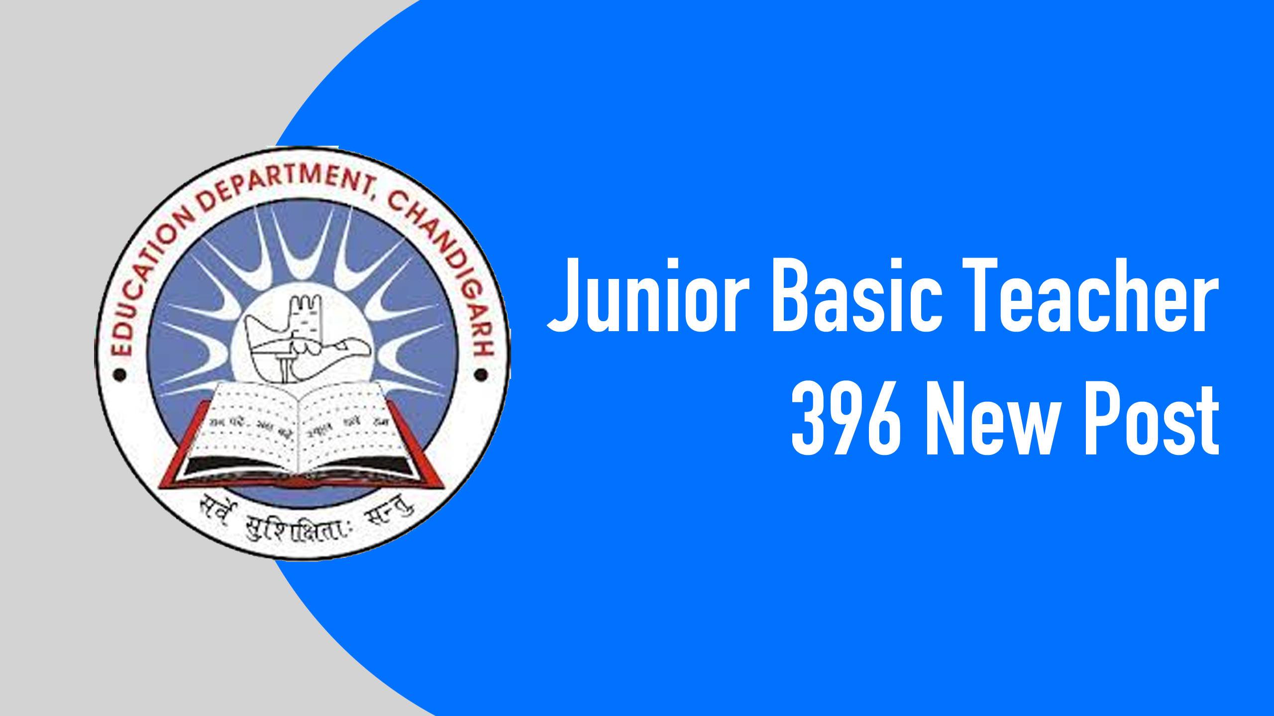 Chandigarh recruitment notice for JBT 2024, Apply Online for 396 Post