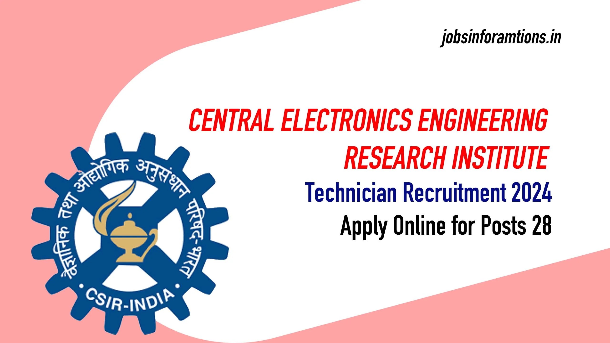CSIR CEERI Technician Vacancies 2024, Apply Online for 28 Posts