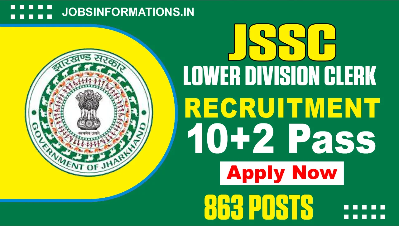 JSSC LDC New Vacancy Notification 2024, Online Application for 863 Posts