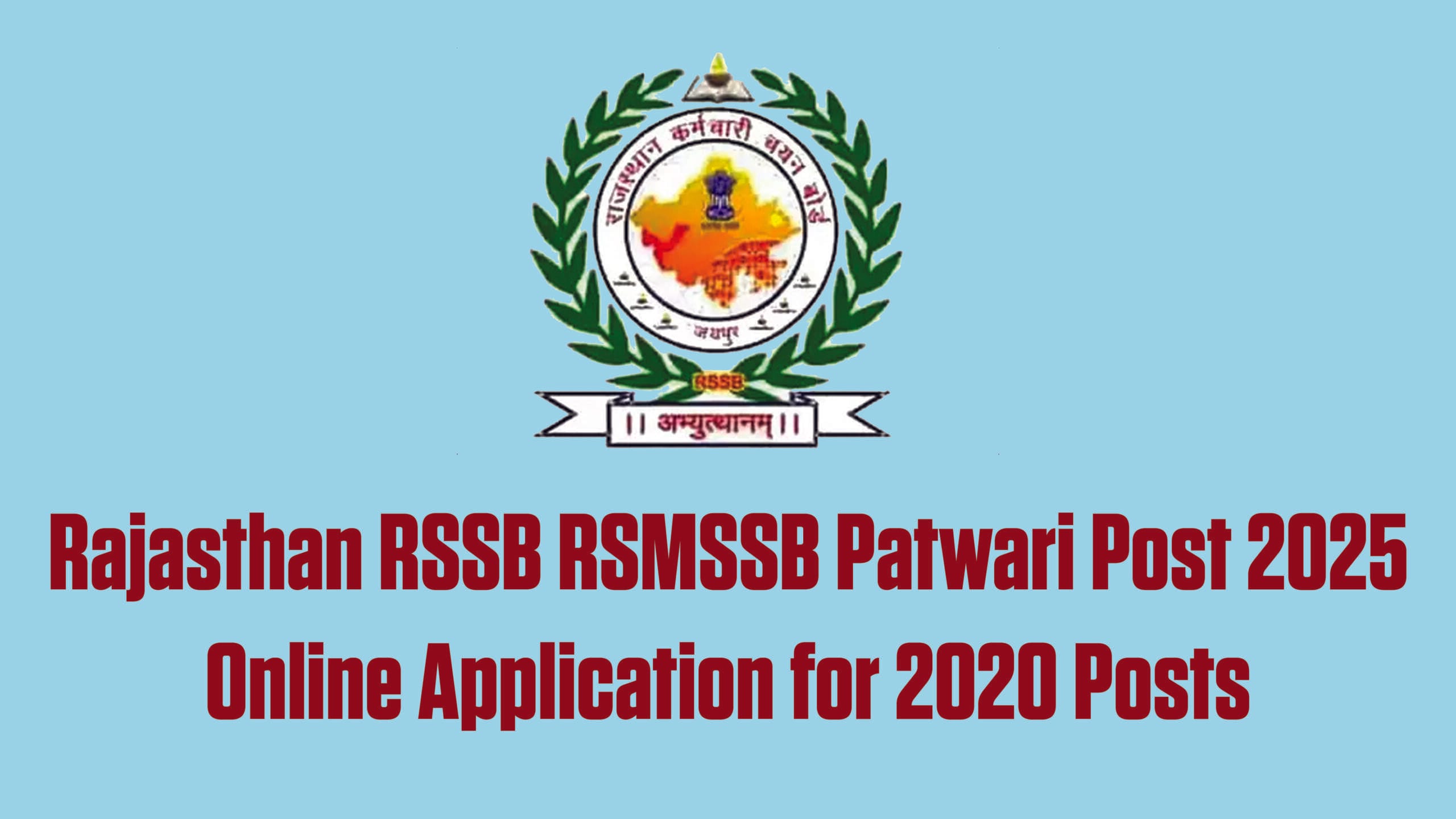 Rajasthan RSSB RSMSSB Patwari 2025: Online Application for 2020 Posts
