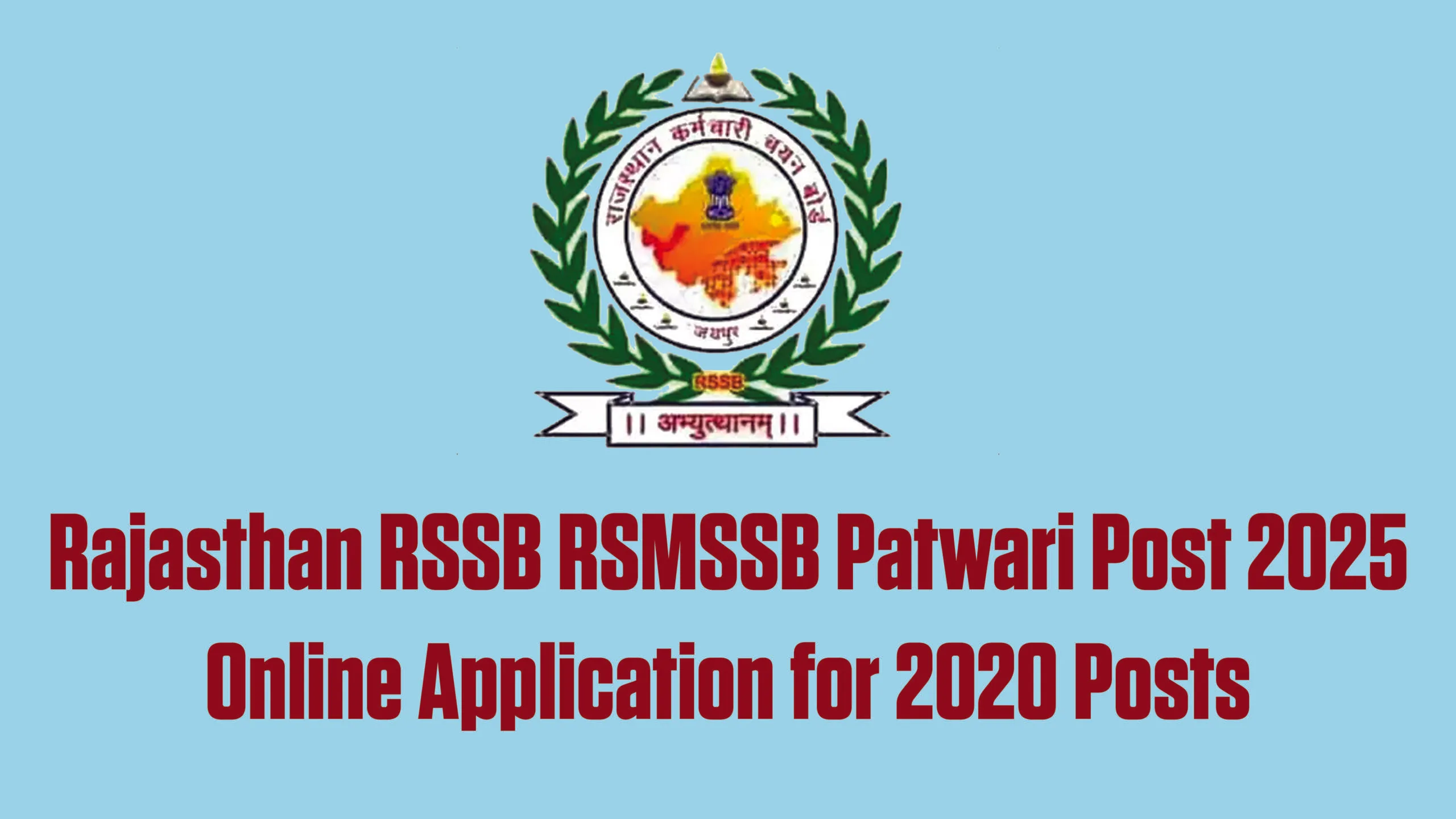 Rajasthan RSSB RSMSSB Patwari 2025: Online Application for 2020 Posts